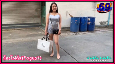 TukTukPatrol : น้องโฟกัส สาวนักศึกษาขายตัวในซอยข้างมหาลัย ฝรั่งซื้อตัวมาxxxเย็ดหุ่นนมอวบตูดใหญ่กระแทรกหีเน้นๆ